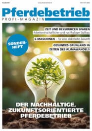 Der nachhaltige zukunftsorientiere Pferdebetrieb