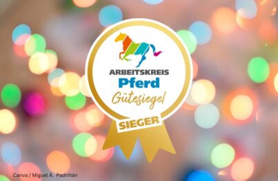 Arbeitskreis Pferd Gütesiegel: Die Sieger 2025 stehen fest!